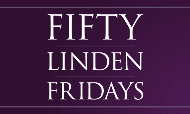 Frolic Along the Flowers to Fifty Linden Fridays!