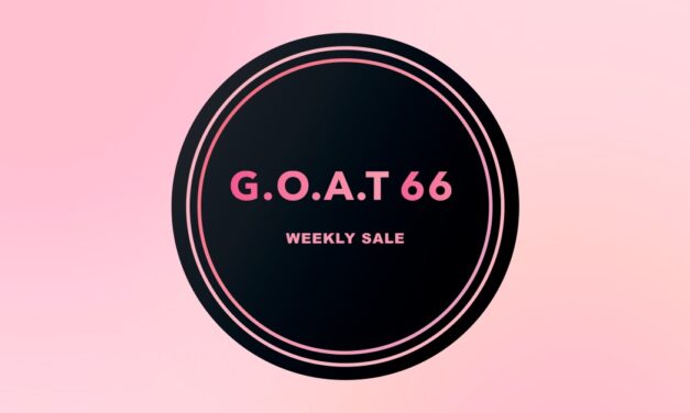 Get Your Grabby Hands Ready for G.O.A.T66 Weekly Sale!