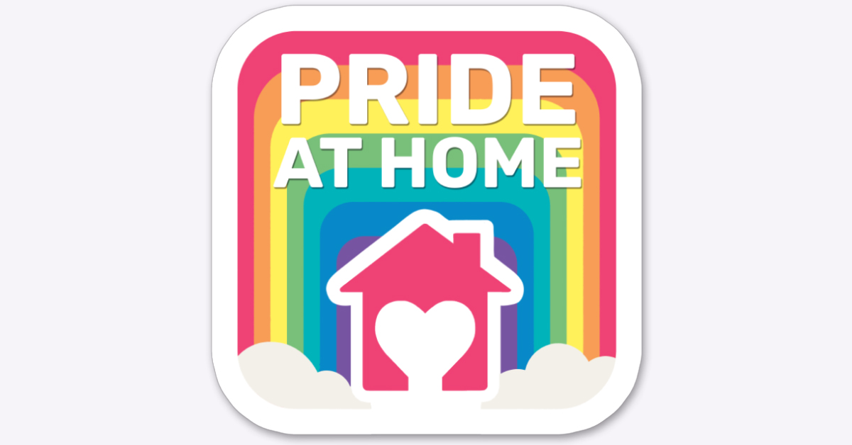 Show Yourself in Color and Style – Pride At Home is Back!