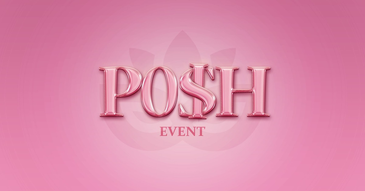 Style is Everything at the Posh Event