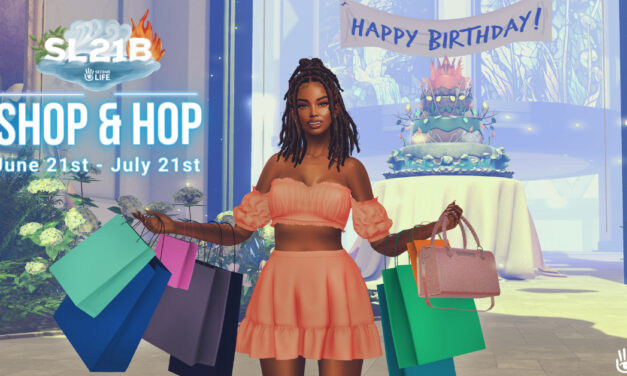 Happy Birthday, SL! Check Out SL21B Shop & Hop!
