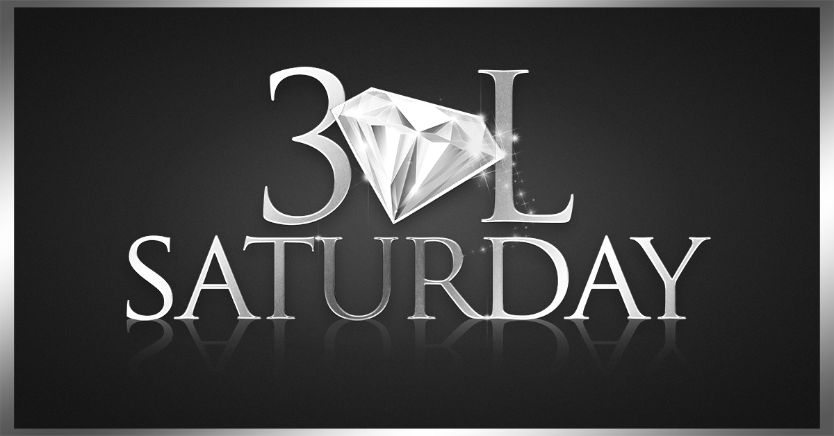 Just Dance, Dance, Dance, With 30L Saturday!