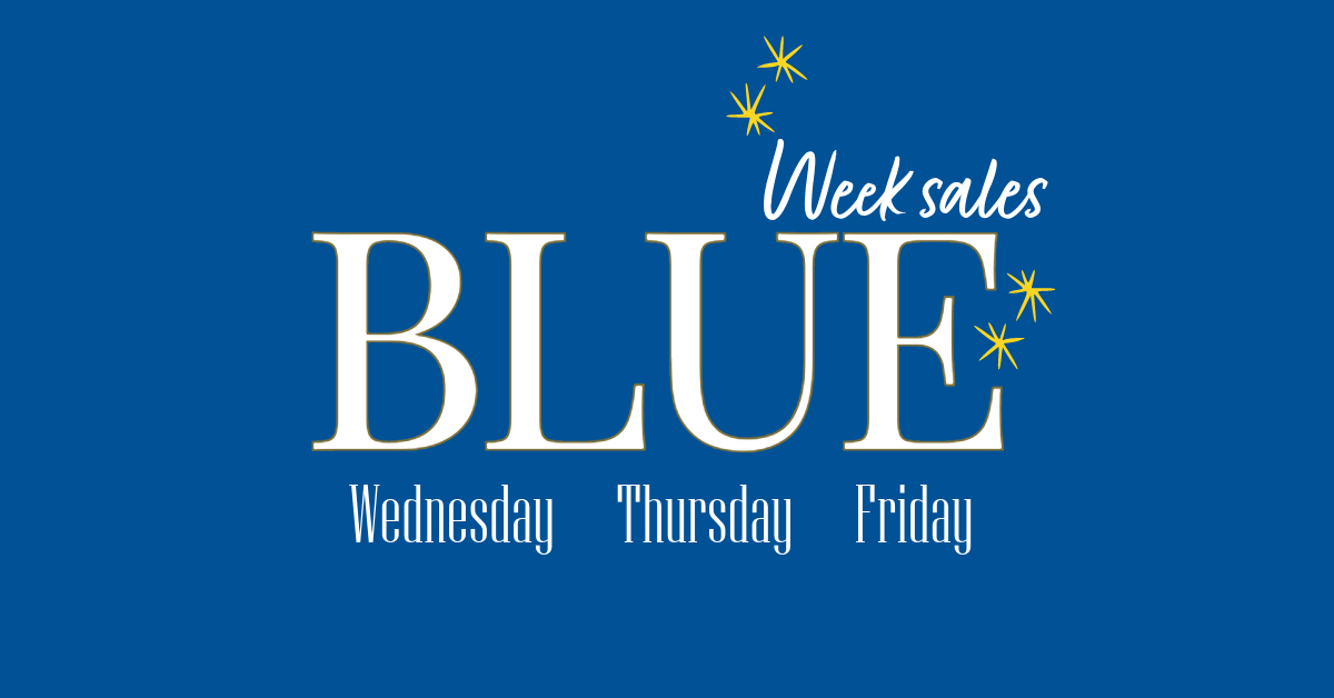 More Bang, Less Buck, Blue Week Sales!