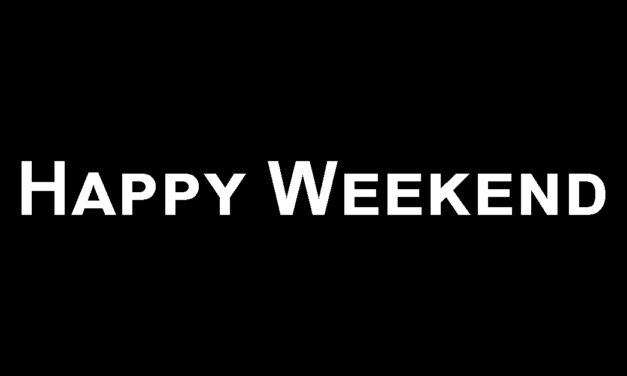 No More Sorrow, There’s Only Happiness, With Happy Weekend!