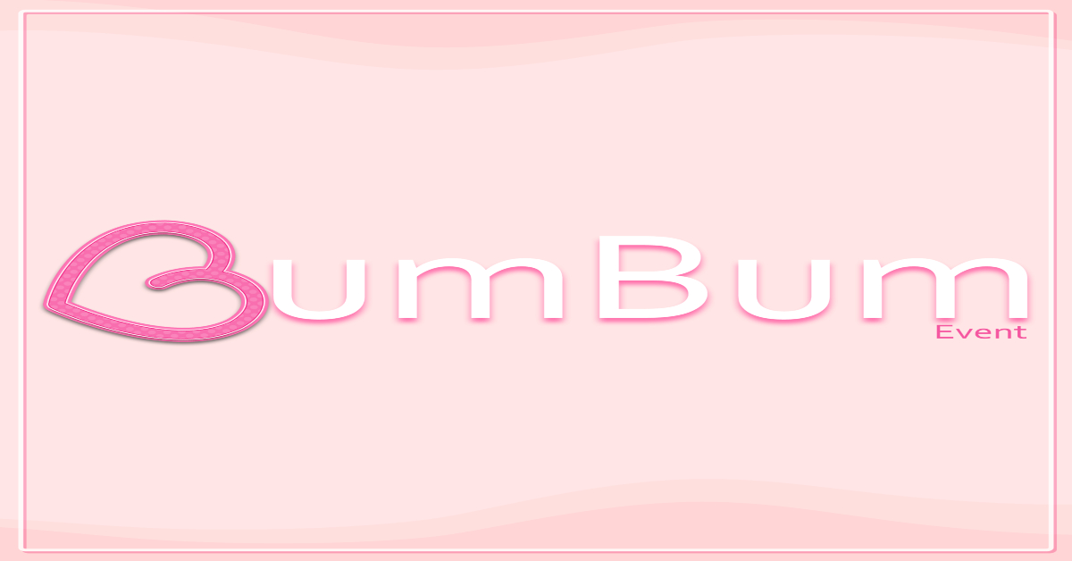 Bring Your Booty On Down to BUMBUM EVENT!