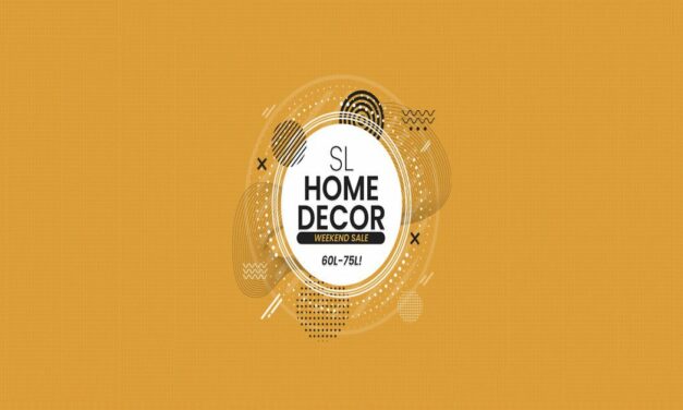 Fancify Your Flat at SL Home Decor Weekend Sale!