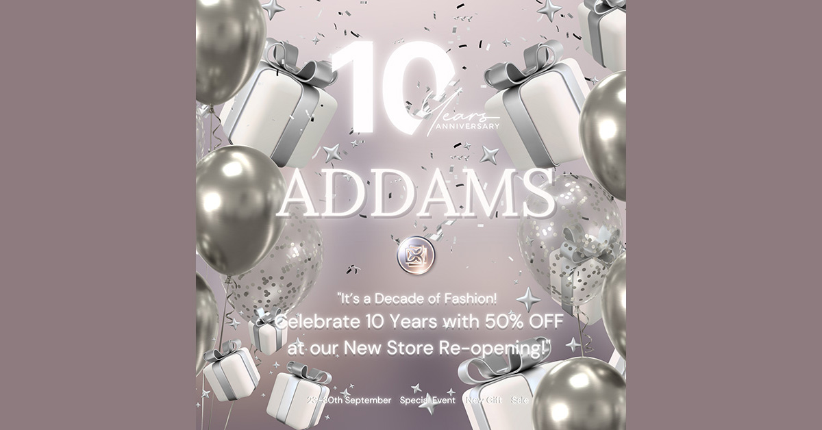 Addams 10 Year Anniversary Sale 50% Off