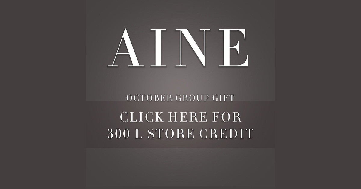 October Group Gift 300L Store Credit at Aine