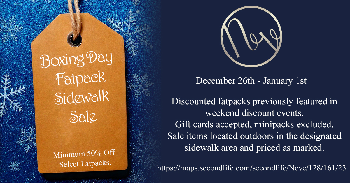 Boxing Day Sidewalk Sale 50% Off Selected Fatpacks at Neve