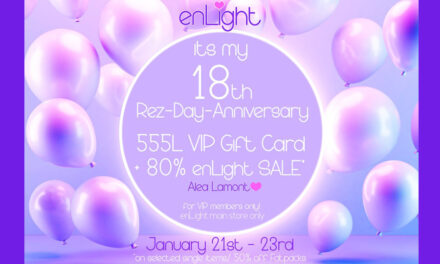 18th Anniversary Rez Day Group Gift and Sale at EnLight