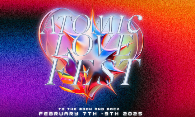 Join The Love Boom At Atomic Love Fest!