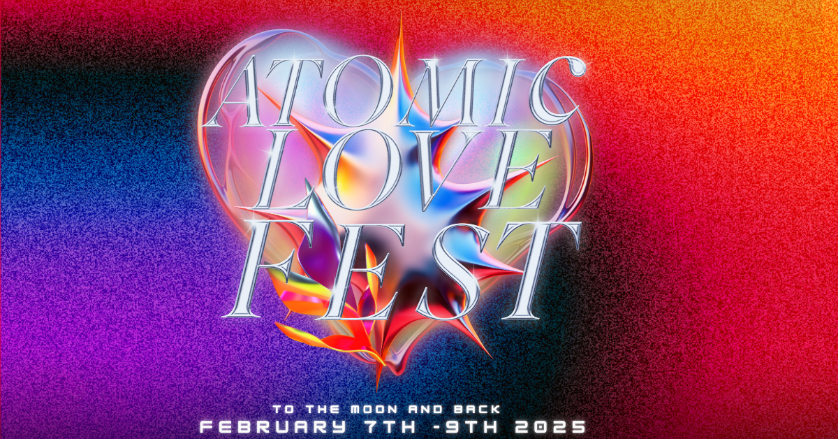 Join The Love Boom At Atomic Love Fest!