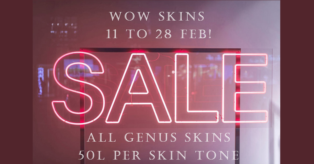 Clearance Sale All Genus Skins 50L at WoW Skins