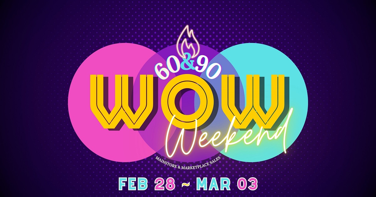 Don’t Sweat It! There’s Wow Weekend!