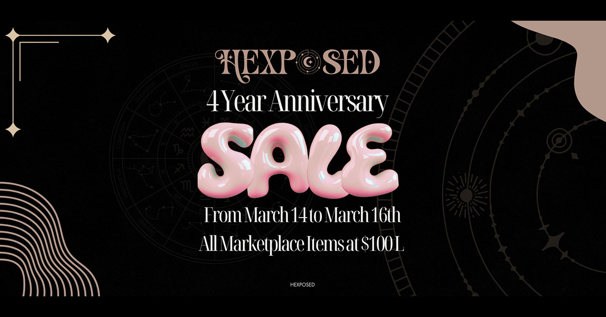 HexPosed Marketplace Anniversary Sale Everything 100L